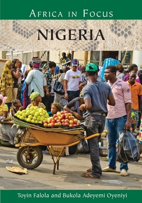 Nigeria by Falola, Toyin