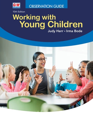 Working with Young Children by Herr Ed D., Judy