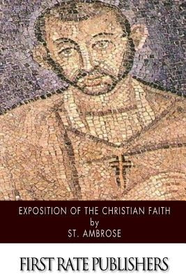 Exposition of the Christian Faith by De Romestin, H.