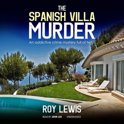 The Spanish Villa Murder by Lewis, Roy