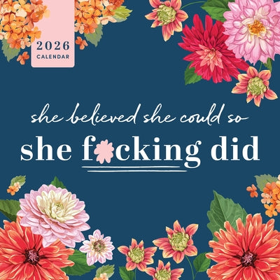2026 She Believed She Could So She F*cking Did Wall Calendar by Sourcebooks