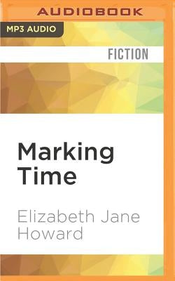 Marking Time by Howard, Elizabeth Jane