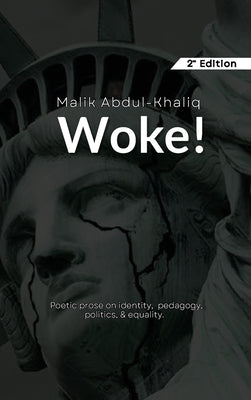 Woke by Abdul Khaliq, Malik