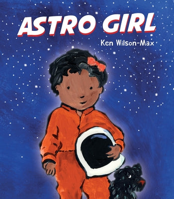 Astro Girl by Wilson-Max, Ken