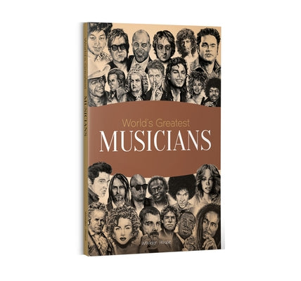 World's Greatest Musicians: Biographies of Inspirational Personalities for Kids by Wonder House Books