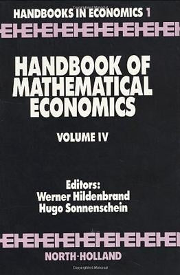 Handbook of Mathematical Economics: Volume 4 by Hildenbrand, W.