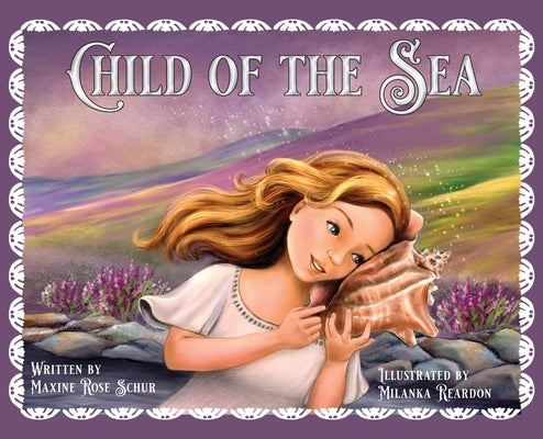 Child of the Sea by Schur, Maxine Rose