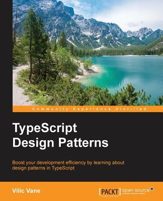 TypeScript Design Patterns by Vane, VILIC