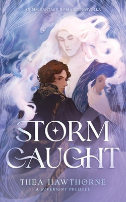 Stormcaught by Hawthorne, Thea