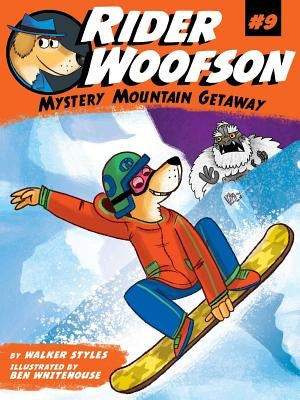 Mystery Mountain Getaway, 9 by Styles, Walker