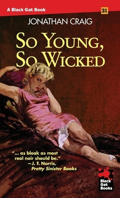 So Young, So Wicked by Craig, Jonathan
