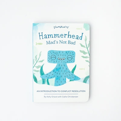 Hammerhead, Mad's Not Bad: An Introduction to Conflict Resolution by Oriard, Kelly