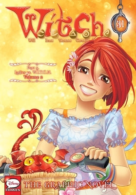 W.I.T.C.H.: The Graphic Novel, Part X. Ladies vs. W.I.T.C.H., Vol. 2 by Disney