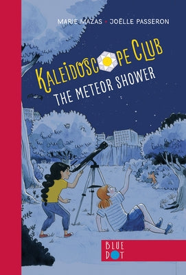 The Meteor Shower: Kaleidoscope Club Series Book #2 by