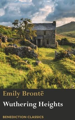 Wuthering Heights by Brontë, Emily
