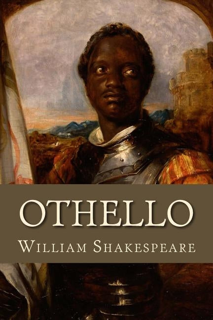 Othello: The Tragedy of Othello, the Moor of Venice by Chytiris, Dimitrios Spyridon