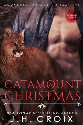 A Catamount Christmas by Croix, J. H.