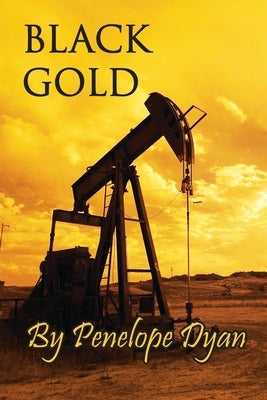 Black Gold by Dyan, Penelope