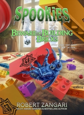 Beware of Building Bricks by Zangari, Robert