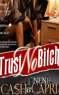 Trust No Bitch by Ca$h