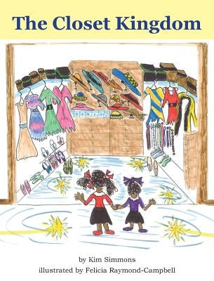 The Closet Kingdom by Simmons, Kim