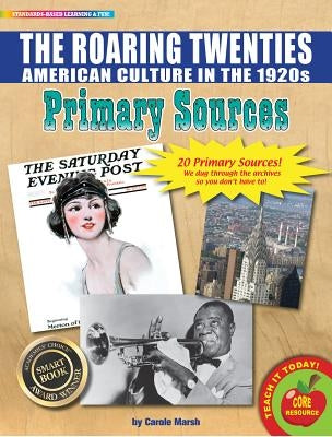 The Roaring Twenties (American Culture in the 1920s) Primary Sources Pack by Gallopade International