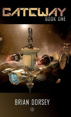 Gateway by Dorsey, Brian