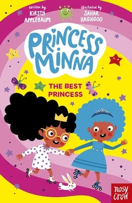Princess Minna: The Best Princess by Haghgoo, Sahar