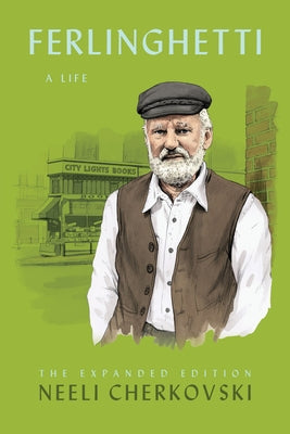 Ferlinghetti: A Life by Cherkovski, Neeli