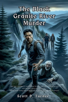 The Black Granite River Murder by Turner, Scott