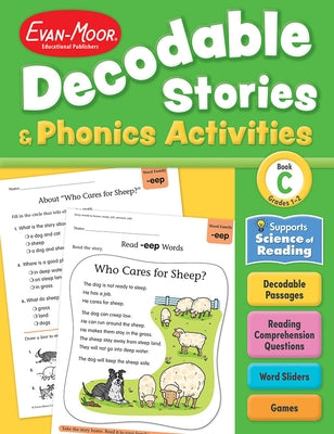 Decodable Stories and Phonics Activities, Level C, Grade 1 - 2 Workbook by Evan-Moor Educational Publishers