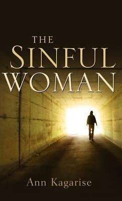 The Sinful Woman by Kagarise, Ann