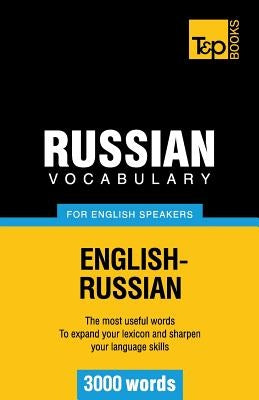 Russian Vocabulary for English Speakers - 3000 words by Taranov, Andrey