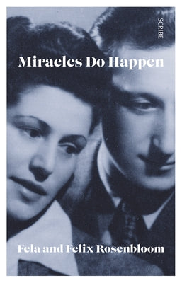 Miracles Do Happen by Rosenbloom, Fela And Felix