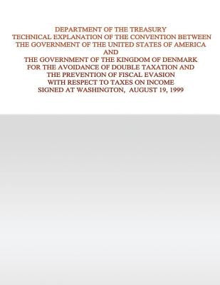 Department of the Treasury Technical Explanation of the Convention Between the Government of the United States of America and the Government of the Ki by U S Government
