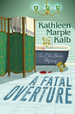 A Fatal Overture by Marple Kalb, Kathleen