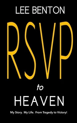 RSVP to Heaven by Benton, Lee