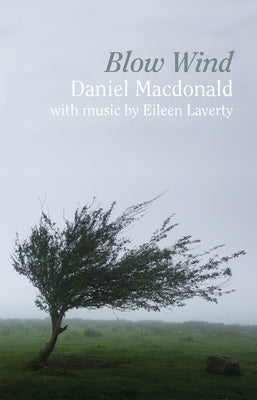 Blow Wind by MacDonald, Daniel