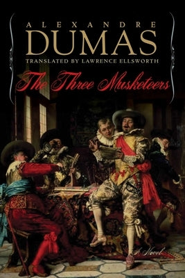 The Three Musketeers by Dumas, Alexandre