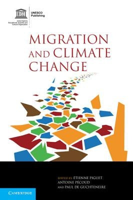 Migration and Climate Change by Piguet, ?tienne