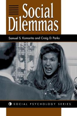 Social Dilemmas by Komorita, Samuel S.