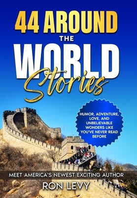 44 Around the World Stories by Levy, Ron