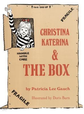 Christina Katerina and the Box by Gauch, Patricia Lee