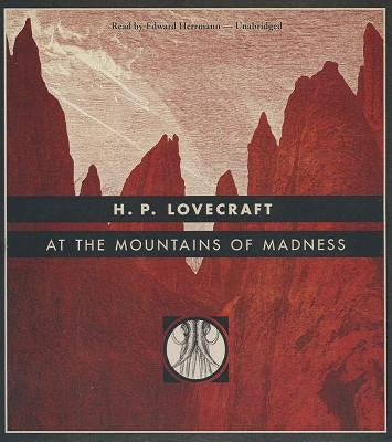 At the Mountains of Madness by Lovecraft, H. P.