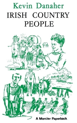 Irish Country People by Danaher, Kevin