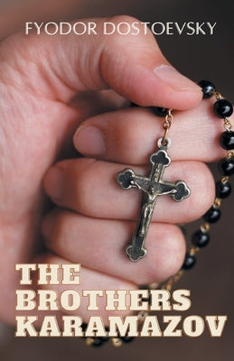 The Brothers Karamazov by Dostoevsky, Fyodor