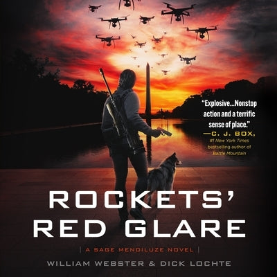 Rockets' Red Glare: A Sage Mendiluze Novel by Webster, William