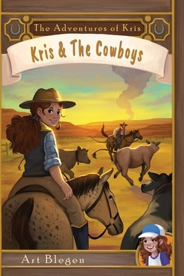 Kris & The Cowboys by Blegen, Art