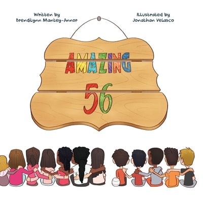 The Amazing 56 by Mantey-Annor, Brendilynn