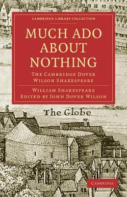 Much Ado About Nothing by Shakespeare, William